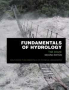 Fundamentals of Hydrology als eBook Download von Tim (University of West of England, UK Water Resources Manager at Environment Canterbury, New Davie - Tim (University of West of England, UK Water Resources Manager at Environment Canterbury, New Davie