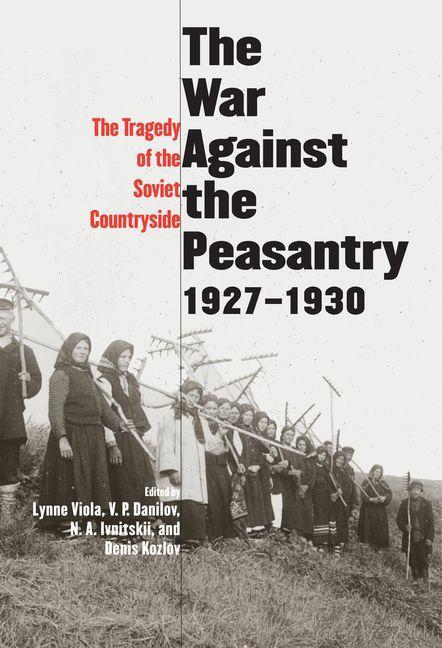 War Against the Peasantry, 1927-1930