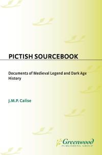 Pictish Sourcebook als eBook Download von J. M. P. Calise - J. M. P. Calise
