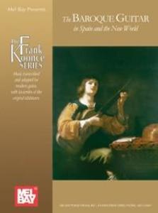 Baroque Guitar In Spain And The New World als eBook Download von Frank Koonce - Frank Koonce