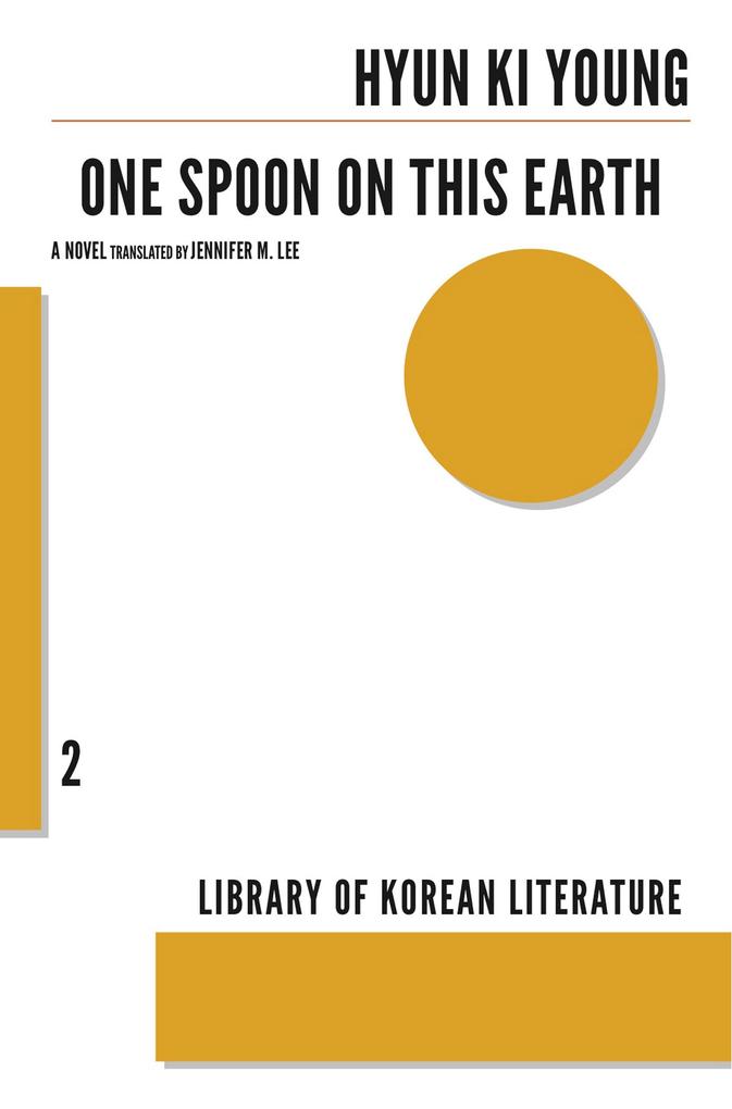 One Spoon on This Earth als eBook Download von Hyun Ki-young - Hyun Ki-young