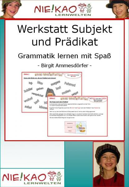 Werkstatt Subjekt und Prädikat - Grammatik lernen mit Spaß als eBook Download von Birgit Ammesdörfer - Birgit Ammesdörfer