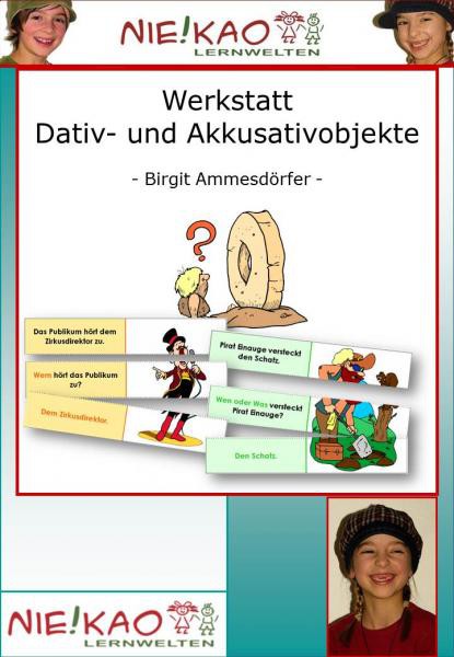 Werkstatt Dativ- und Akkusativobjekte als eBook Download von Birgit Ammesdörfer - Birgit Ammesdörfer