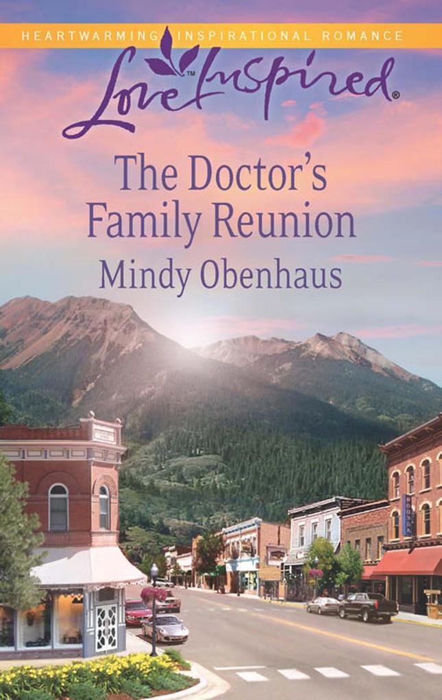 The Doctor´s Family Reunion (Mills & Boon Love Inspired) als eBook Download von Mindy Obenhaus - Mindy Obenhaus