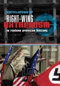 Encyclopedia of Right-Wing Extremism In Modern American History als eBook Download von Steven E. Atkins - Steven E. Atkins