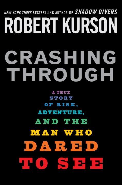 Crashing Through als eBook Download von Robert Kurson - Robert Kurson