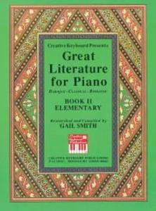 Great Literature for Piano Book 2 (Elementary) als eBook Download von Gail Smith - Gail Smith