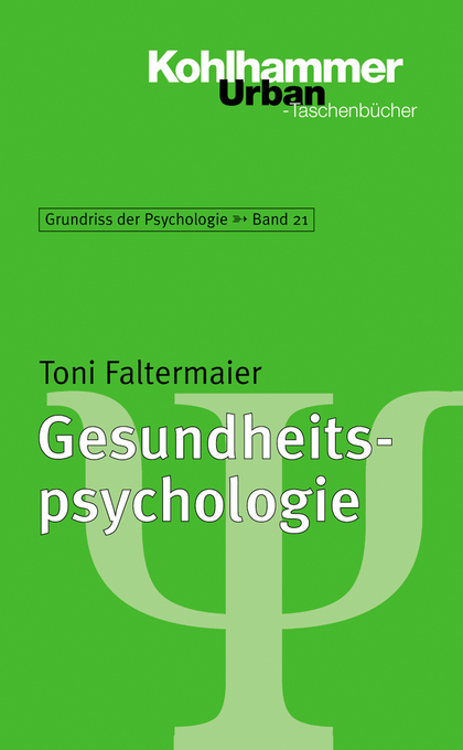Gesundheitspsychologie als eBook Download von Toni Faltermaier - Toni Faltermaier
