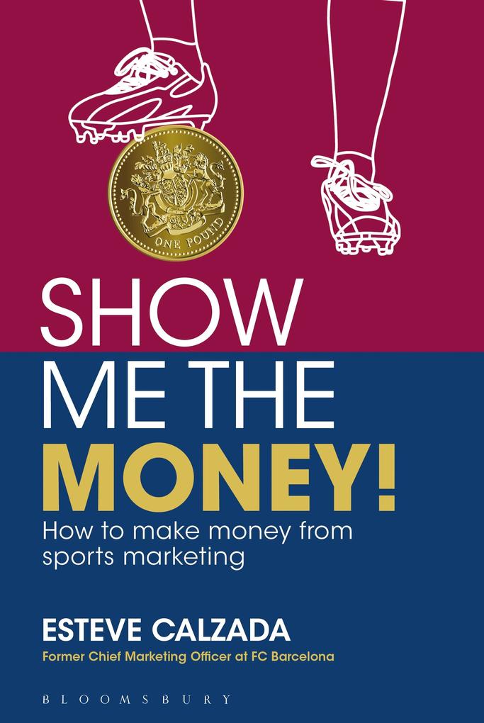 Show Me the Money! als eBook Download von Esteve Calzada - Esteve Calzada