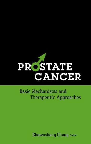 Prostate Cancer: Basic Mechanisms And Therapeutic Approaches als eBook Download von Chawnshang Chang - Chawnshang Chang