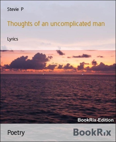 Thoughts of an uncomplicated man als eBook Download von Steve Price - Steve Price