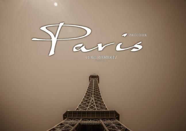Paris (Tischaufsteller DIN A5 quer) als Buch von CLAVE RODRIGUEZ Photography - CLAVE RODRIGUEZ Photography