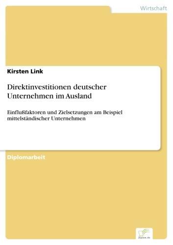 Direktinvestitionen deutscher Unternehmen im Ausland als eBook Download von Kirsten Link - Kirsten Link