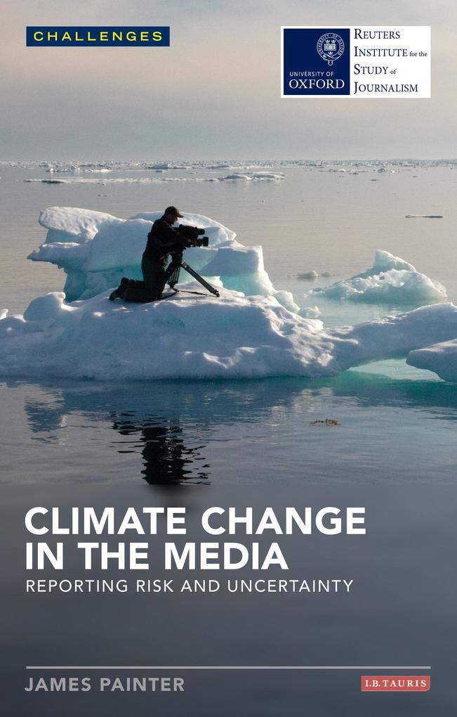 Climate Change in the Media als eBook Download von James Painter - James Painter