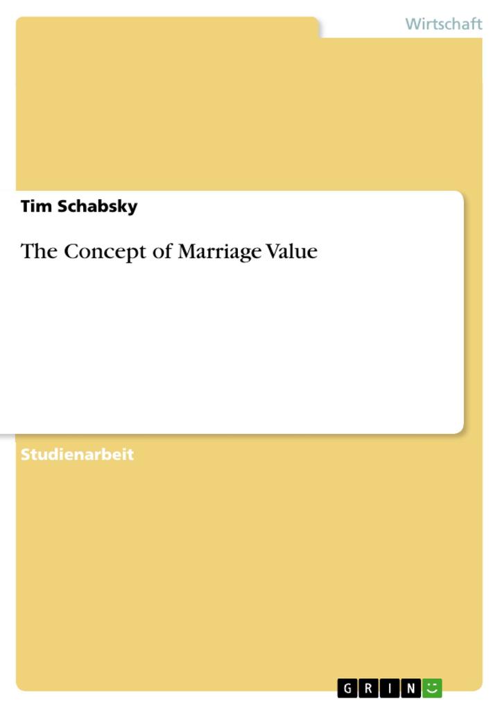 The Concept of Marriage Value als eBook Download von Tim Schabsky - Tim Schabsky