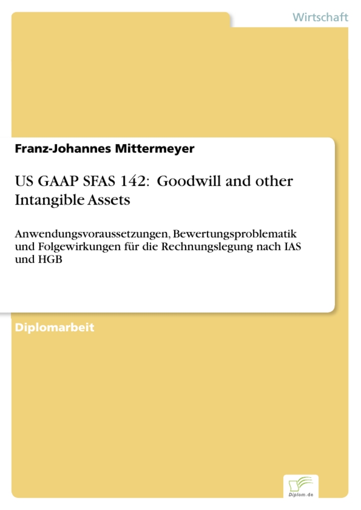 US GAAP SFAS 142: Goodwill and other Intangible Assets als eBook Download von Franz-Johannes Mittermeyer - Franz-Johannes Mittermeyer