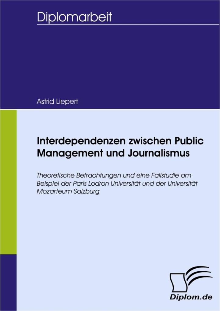 Interdependenzen zwischen Public Relations und Journalismus