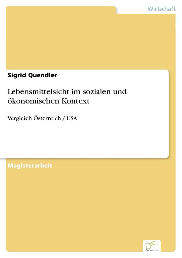 Lebensmittelsicht im sozialen und ökonomischen Kontext als eBook Download von Sigrid Quendler - Sigrid Quendler