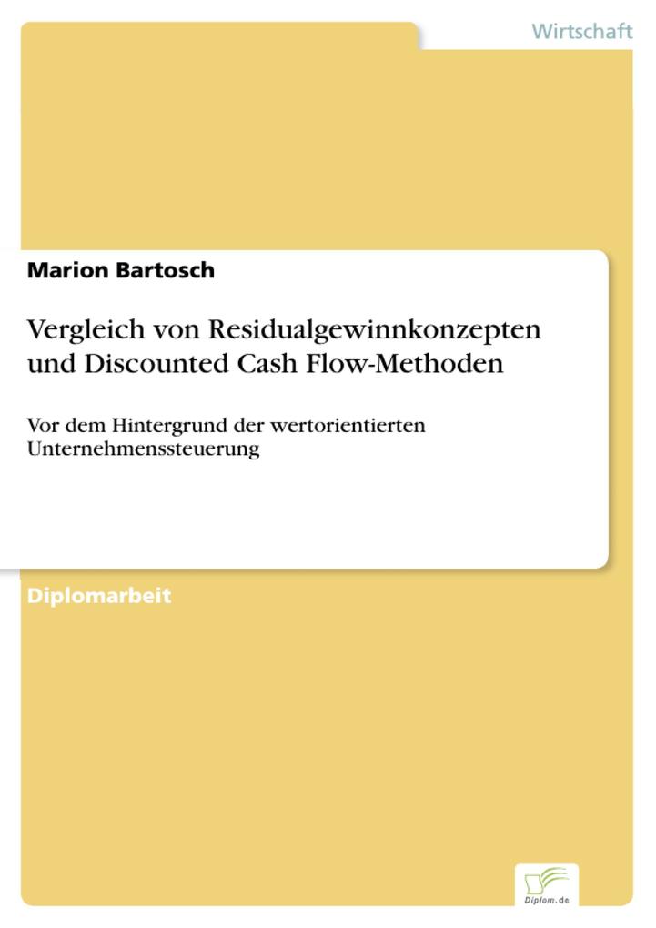Vergleich von Residualgewinnkonzepten und Discounted Cash Flow-Methoden
