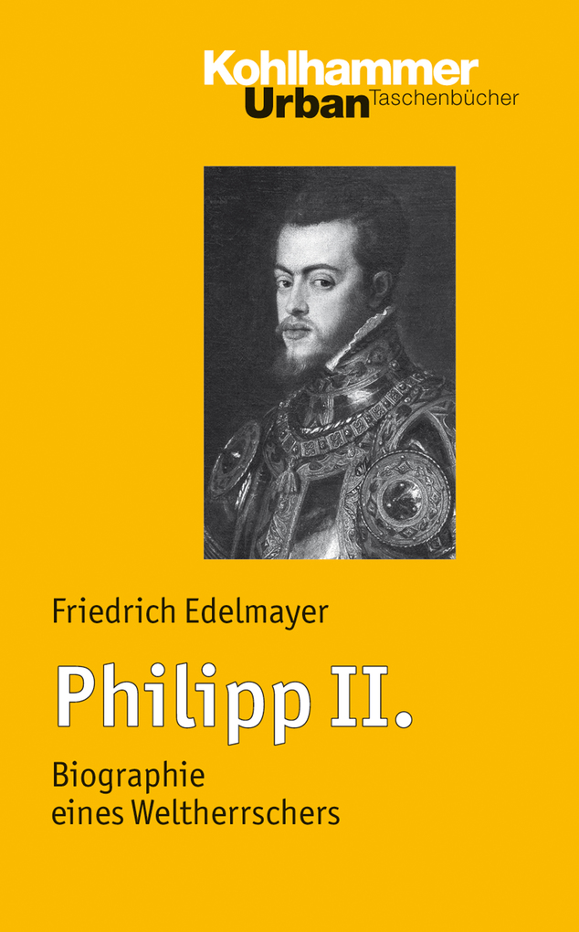 Philipp II. als eBook Download von Friedrich Edelmayer - Friedrich Edelmayer
