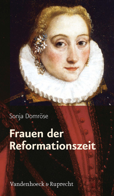 Frauen der Reformationszeit als eBook Download von Sonja Domröse - Sonja Domröse