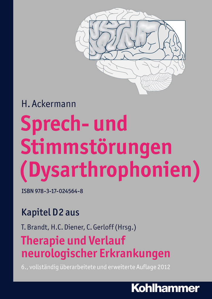 Sprech- und Stimmstörungen (Dysarthrophonien) als eBook Download von H. Ackermann - H. Ackermann
