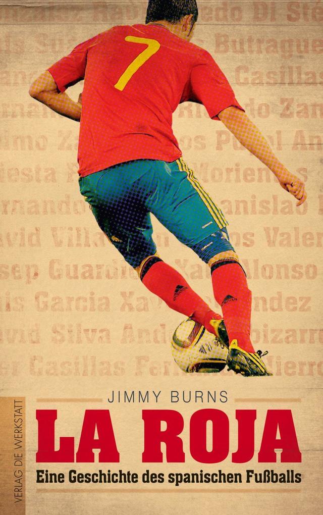 La Roja als eBook Download von Jimmy Burns - Jimmy Burns