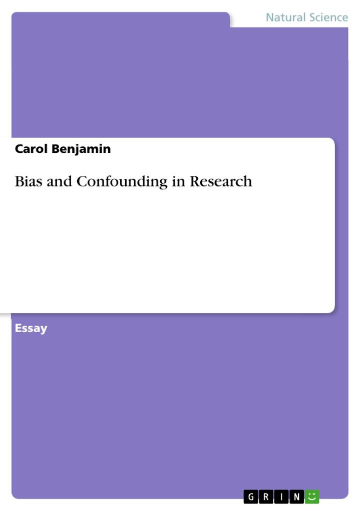Bias and Confounding in Research als eBook Download von Carol Benjamin - Carol Benjamin