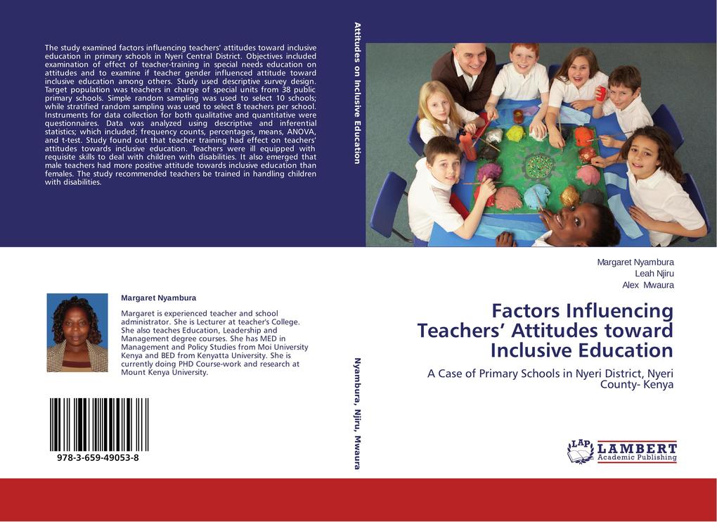 Factors Influencing Teachers' Attitudes toward Inclusive Education: A Case of Primary Schools in Nyeri District, Nyeri County- Kenya