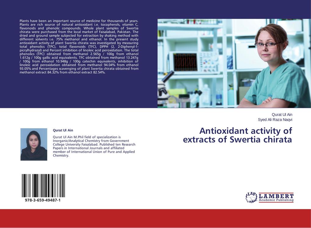 Antioxidant activity of extracts of Swertia chirata als Buch von Qurat Ul Ain, Syed Ali Raza Naqvi - Qurat Ul Ain, Syed Ali Raza Naqvi