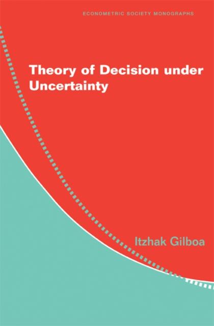 Theory of Decision under Uncertainty als eBook Download von Itzhak Gilboa - Itzhak Gilboa