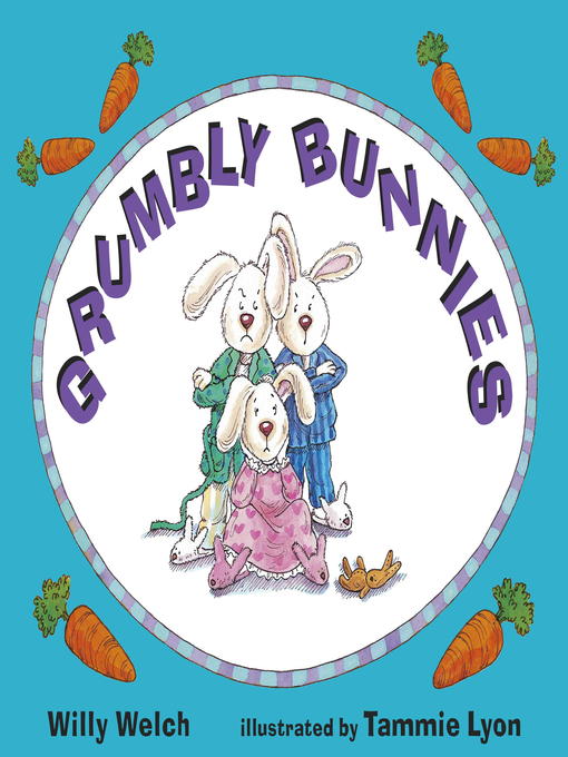 Grumbly Bunnies als eBook Download von Willy Welch, Tammie Lyon - Willy Welch, Tammie Lyon