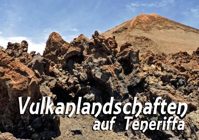 Vulkanlandschaften auf Teneriffa (Posterbuch DIN A4 quer) als Buch von Monika Reiter - Monika Reiter