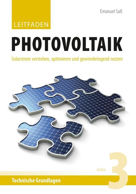 Leitfaden Photovoltaik, Band 3 als eBook Download von Emanuel Saß - Emanuel Saß