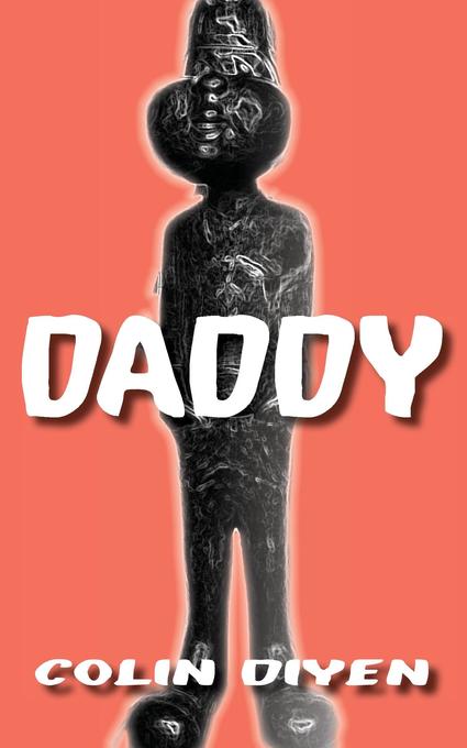 Daddy als Buch von Colin Diyen - Colin Diyen