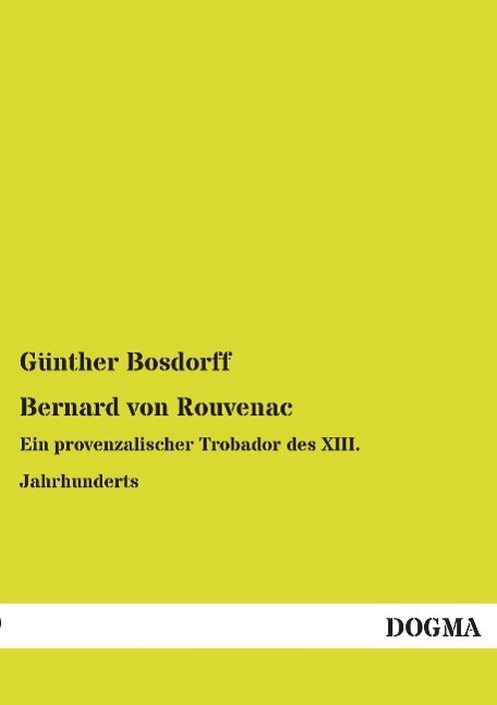 Bernard von Rouvenac als Buch von Günther Bosdorff - Günther Bosdorff
