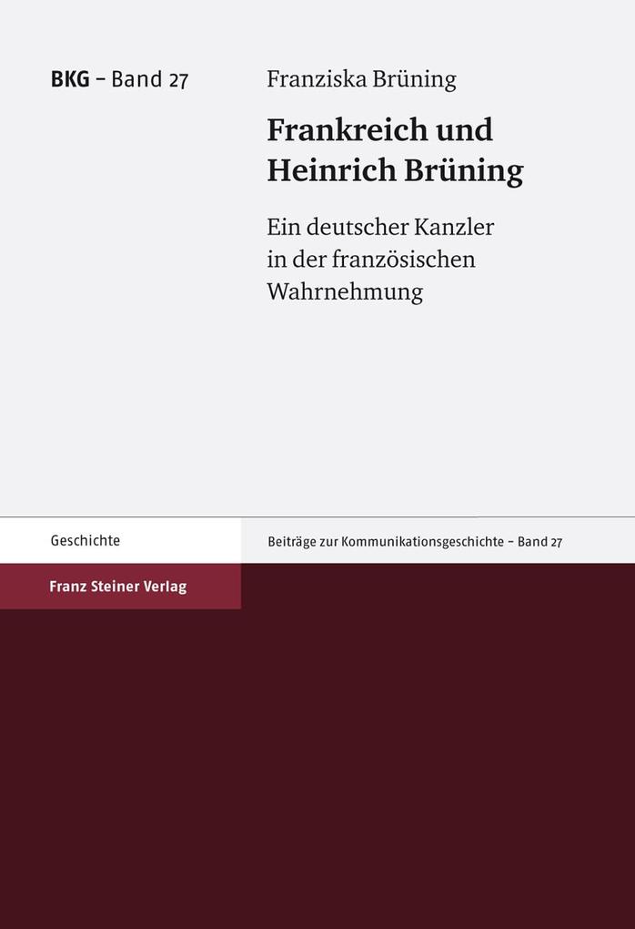 Frankreich und Heinrich Brüning