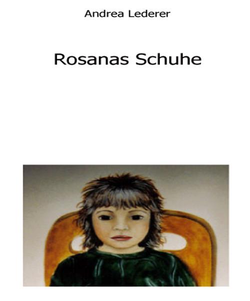 Rosanas Schuhe als eBook Download von Andrea Lederer - Andrea Lederer