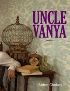 Uncle Vanya als eBook Download von Anton Chekov - Anton Chekov