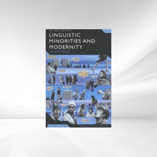 Linguistic Minorities and Modernity als eBook Download von Monica Heller - Monica Heller