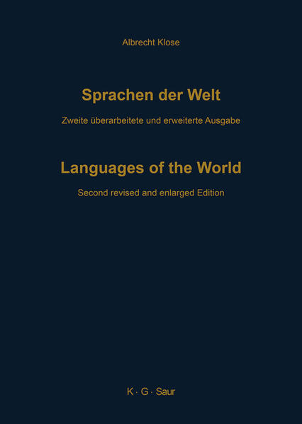 Sprachen der Welt: Ein weltweiter Index der Sprachfamilien, Einzelsprachen und Dialekte, mit Angabe der Synonyma und fremdsprachigen Äquivalente