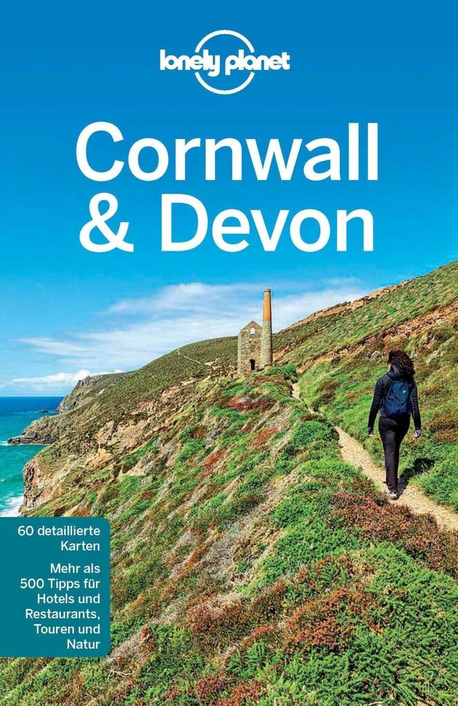 Lonely Planet Reiseführer Cornwall, Devon, & Südwestengland als eBook Download von Lonely Planet - Lonely Planet