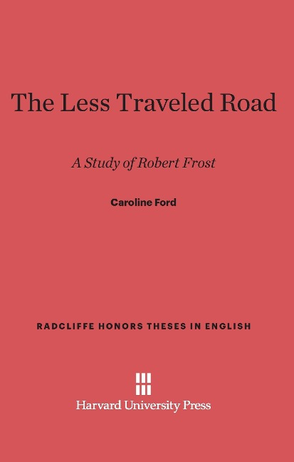 The Less Traveled Road - Caroline Ford