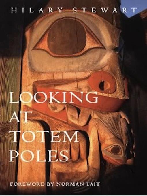 Looking at Totem Poles als eBook Download von Hilary Stewart - Hilary Stewart
