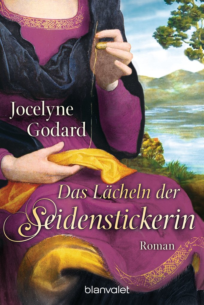 Das Lächeln der Seidenstickerin als eBook Download von Jocelyne Godard - Jocelyne Godard