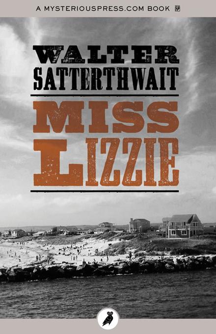 Miss Lizzie als eBook Download von Walter Satterthwait - Walter Satterthwait