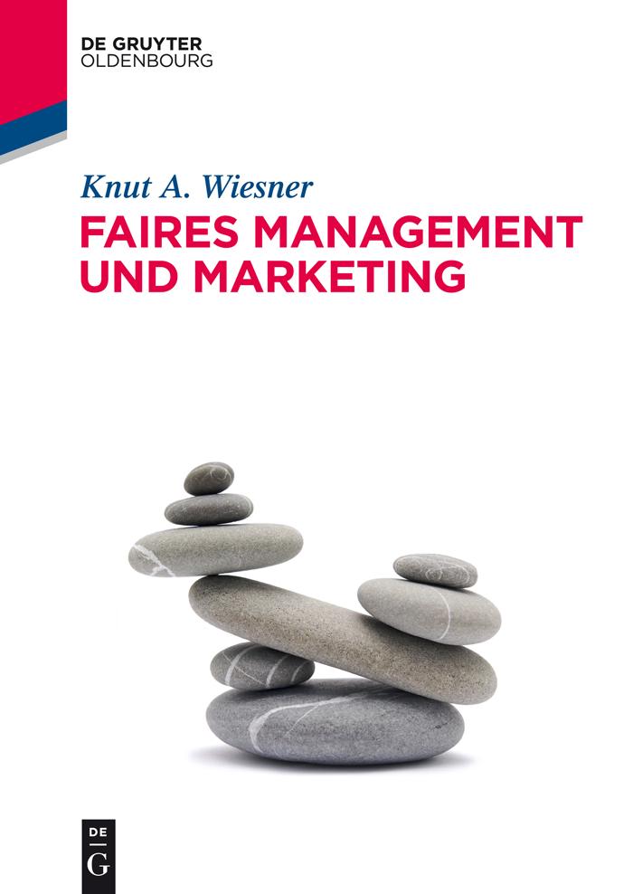 Faires Management und Marketing als eBook Download von Knut A. Wiesner - Knut A. Wiesner