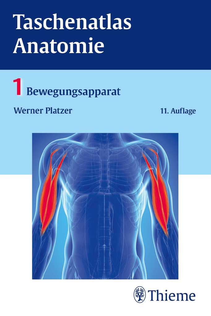 Taschenatlas Anatomie, Band 1: Bewegungsapparat als eBook Download von Werner Platzer - Werner Platzer