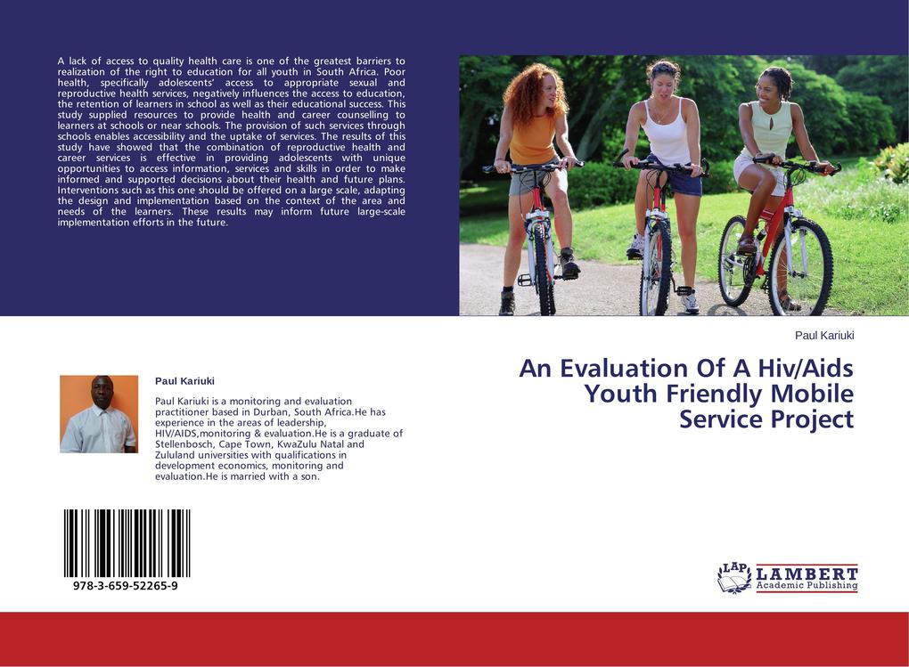 An Evaluation Of A Hiv/Aids Youth Friendly Mobile Service Project als Buch von PAUL KARIUKI - PAUL KARIUKI