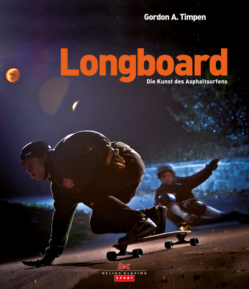 Longboard als eBook Download von Gordon A. Timpen - Gordon A. Timpen